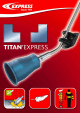 Argumentaire des chalumeaux d'étanchéité Titan' Express